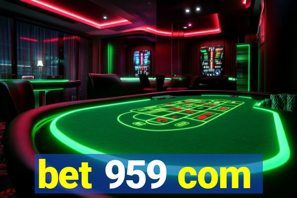 bet 959 com